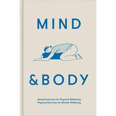 Afbeelding van Mind &amp; Body. mental exercises for physical wellbeing: wellbeing
