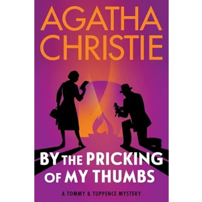 Afbeelding van By The Pricking of My Thumbs: A Tommy and Tuppence Mystery: Official Authorized Edition: 4