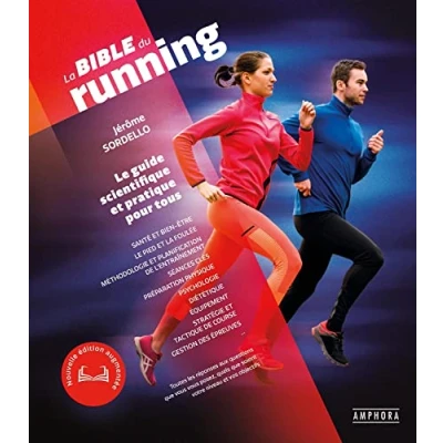 Afbeelding van La bible du running: Le guide scientifique et pratique pour tous