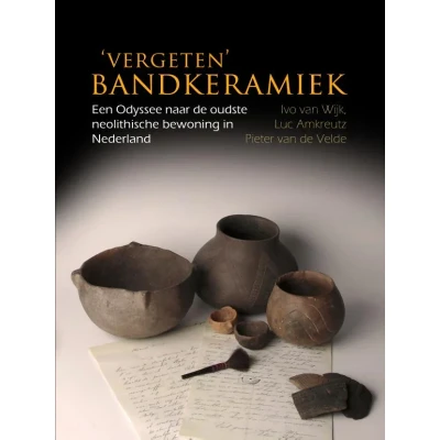 Afbeelding van &#039;Vergeten&#039; Bandkeramiek (Paperback)