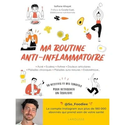 Afbeelding van Ma routine anti inflammatoire: 50 recettes et des conseils pour retrouver un équilibre