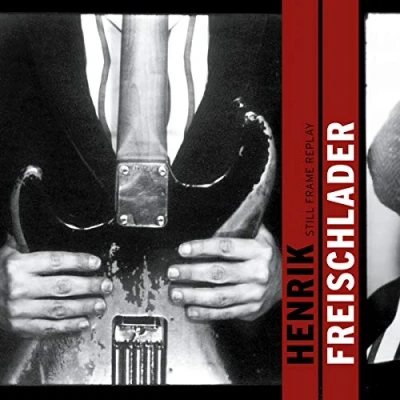 Afbeelding van Henrik Freischlader Still Frame Replay