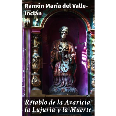 Afbeelding van Retablo de la Avaricia, Lujuria y Muerte