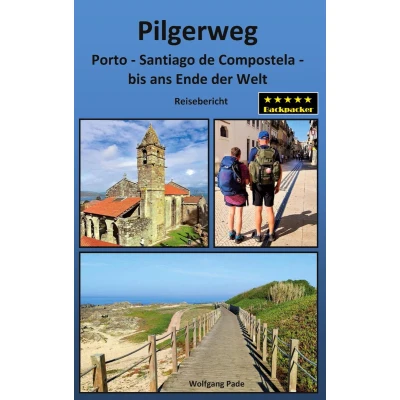 Afbeelding van Pilgerweg Porto Santiago de Compostela bis ans Ende der Welt