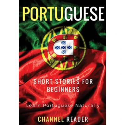 Afbeelding van Portuguese Short Stories for Beginners: Learn Naturally
