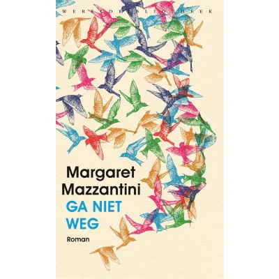 Afbeelding van Ga niet weg (Hardback)