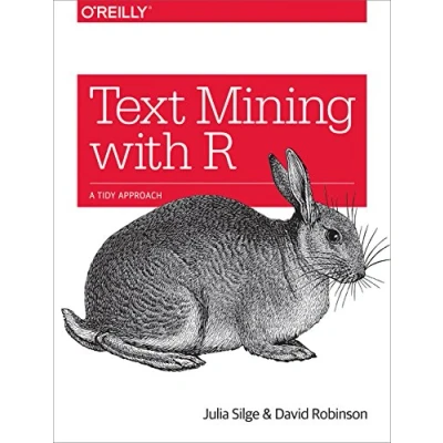 Afbeelding van Text Mining with R: A Tidy Approach