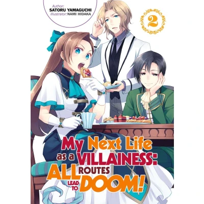 Afbeelding van MY NEXT LIFE AS VILLAINESS Routes Lead DOOM NOVEL 02: All to Doom! Volume 2