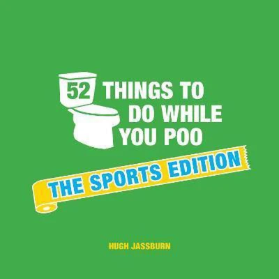 Afbeelding van 52 Things to Do While You Poo: The Sports Edition