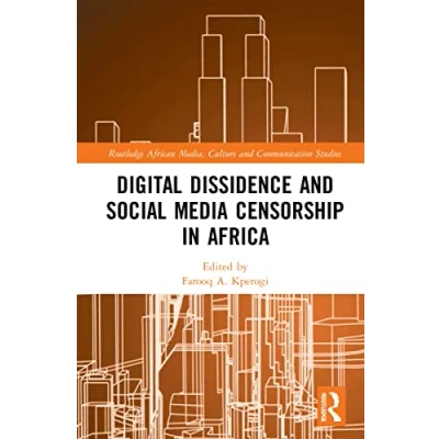 Afbeelding van Digital Dissidence and Social Media Censorship in Africa