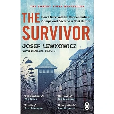 Afbeelding van The Survivor: How I Survived Six Concentration Camps and Became a Nazi Hunter Sunday Times Bestseller