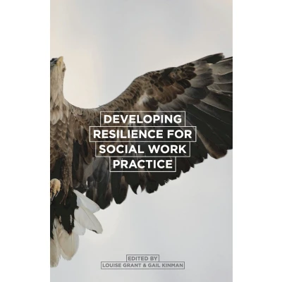 Afbeelding van Developing Resilience for Social Work Practice