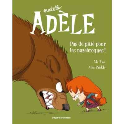 Afbeelding van BD Mortelle Adèle, Tome 07: Pas de pitié pour les nazebroques !
