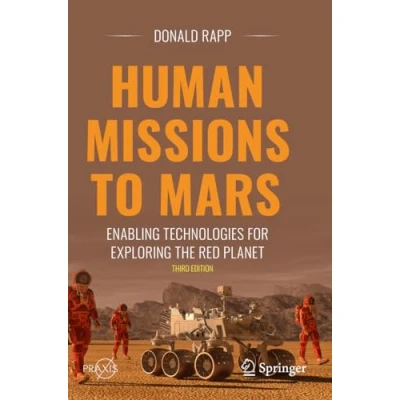 Afbeelding van Human Missions to Mars: Enabling Technologies for Exploring the Red Planet