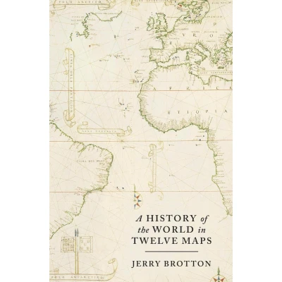 Afbeelding van A History of the World in Twelve Maps