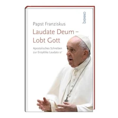 Afbeelding van Laudate Deum Lobt Gott: Der Brief zur Enzyklika Laudato si¿