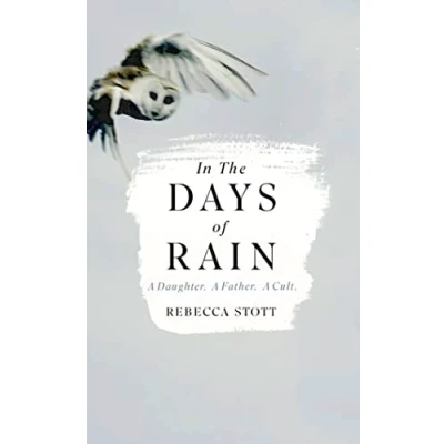 Afbeelding van In the Days of Rain: Winner 2017 Costa Biography Award