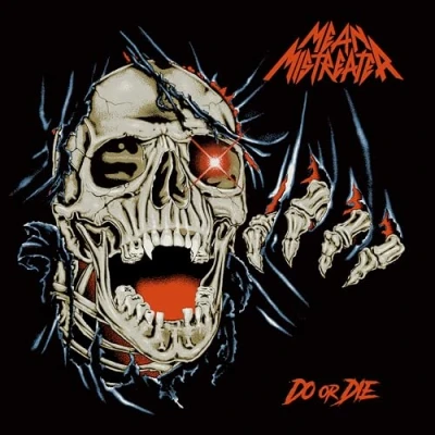 Afbeelding van Mean Mistreater Do Or Die (CD)