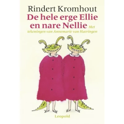 Afbeelding van De hele erge Ellie en nare Nellie