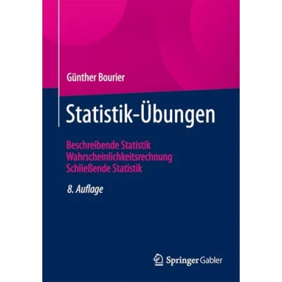 Afbeelding van Statistik Übungen: Beschreibende Wahrscheinlichkeitsrechnung Schließende