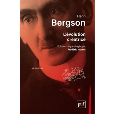 Afbeelding van L&#039;évolution créatrice: Édition critique dirigée par Frédéric Worms. Préface et notes d&#039;Arnaud François