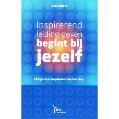 Afbeelding van Inspirerend leiding geven begint bij jezelf