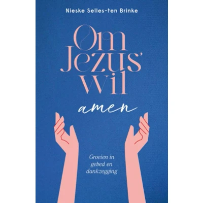Afbeelding van Om Jezus&#039; wil, amen (Paperback)