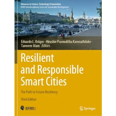Afbeelding van Resilient and Responsible Smart Cities: The Path to Future Resiliency