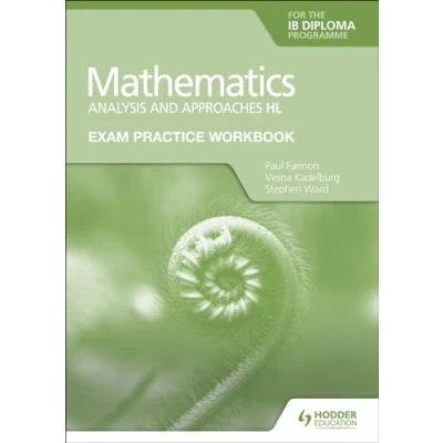 Afbeelding van Exam Practice Workbook for Mathematics the IB Diploma: Analysis and approaches HL: Hodder Education Group