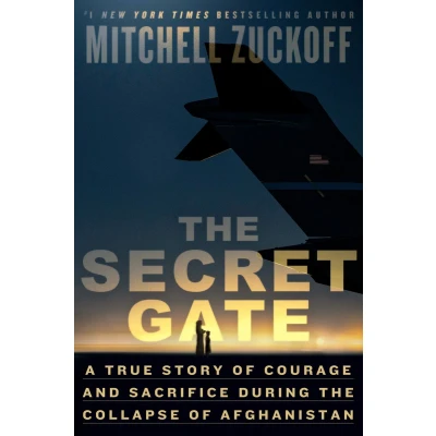 Afbeelding van the Secret Gate: a true story of courage and sacrifice during collapse Afghanistan