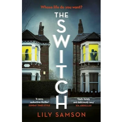 Afbeelding van The Switch: a gripping and unputdownable psychological thriller with shocking twist