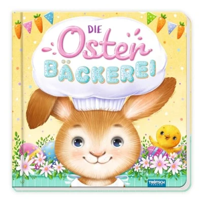 Afbeelding van Trötsch Pappenbuch Die Osterbäckerei: Beschäftigungsbuch Kinderbuch Geschichtenbuch