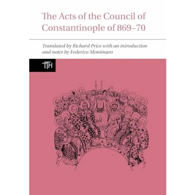 Afbeelding van the Acts of Council Constantinople 869 70: 79