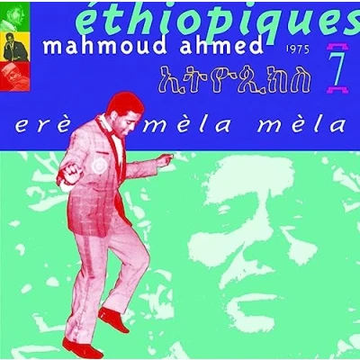 Afbeelding van Mahmoud Ahmed Ethiopiques 7 Ere Mela (CD)