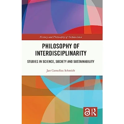 Afbeelding van Philosophy of Interdisciplinarity: Studies in Science, Society and Sustainability