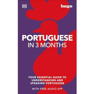 Afbeelding van Portuguese in 3 Months with Free Audio App: Your Essential Guide to Understanding and Speaking (Hugo Months)