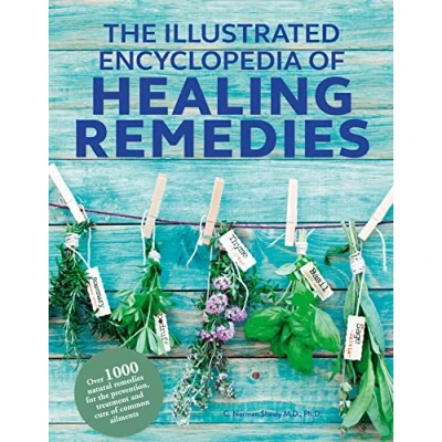 Afbeelding van Healing Remedies, Updated Edition: Over 1,000 Natural Remedies for the Prevention, Treatment, and Cure of Common Ailments Conditions
