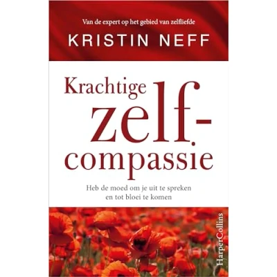 Afbeelding van Krachtige zelfcompassie (Paperback)