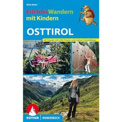 Afbeelding van ErlebnisWandern mit Kindern Osttirol: 40 Touren GPS Tracks und vielen Freizeittipps
