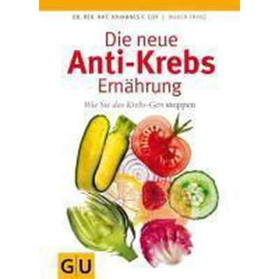Afbeelding van Die neue Anti Krebs Ernährung