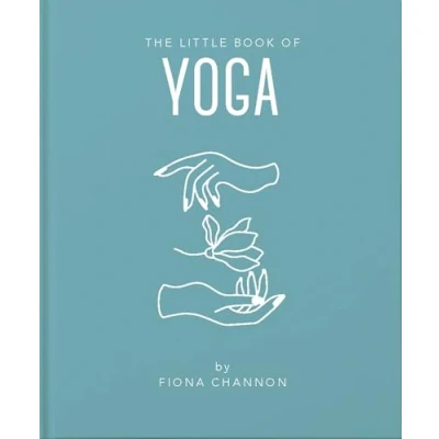 Afbeelding van The Little Book of Yoga: An Inspiring Introduction to Everything You Need Enhance Your Life Using 5