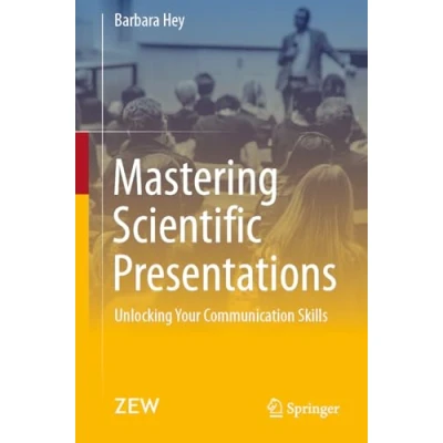 Afbeelding van Mastering Scientific Presentations: Unlocking Your Communication Skills