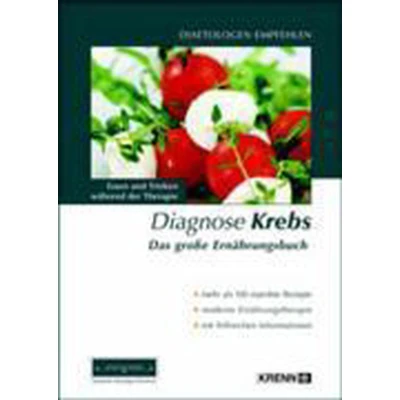 Afbeelding van Diagnose Krebs. Das große Ernährungsbuch