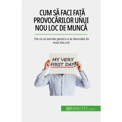 Afbeelding van Cum să faci față provocărilor unui nou loc de muncă: Tot ce ai nevoie pentru a te dezvolta în noul tău rol