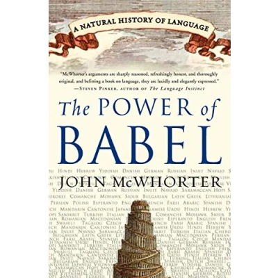 Afbeelding van The Power of Babel: A Natural History Language