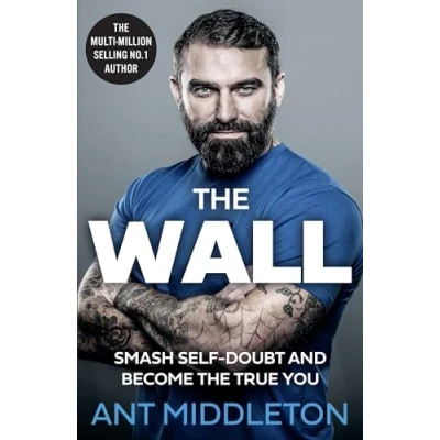 Afbeelding van the Wall: Smash Self Doubt and Become True You