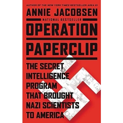 Afbeelding van Operation Paperclip: The Secret Intelligence Program that Brought Nazi Scientists to America