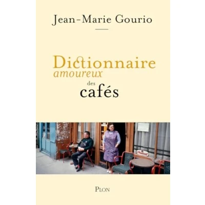 Afbeelding van Dictionnaire amoureux des cafés