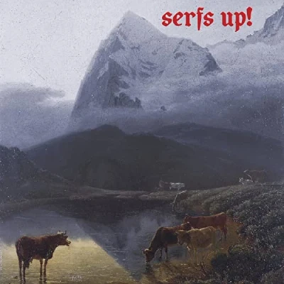 Afbeelding van Fat White Family Serfs Up!
