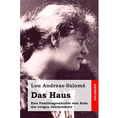 Afbeelding van Das Haus: Eine Familiengeschichte vom Ende des vorigen Jahrhunderts